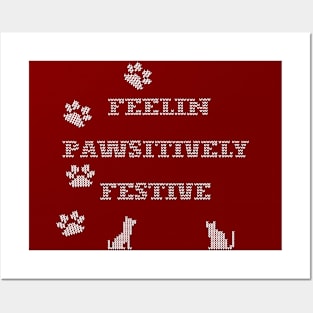 Feelin' Pawsitively Festive - Christmas Posters and Art